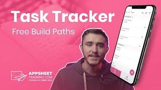 Automated Task Tracker App - AppSheet Tutorial for Beginners