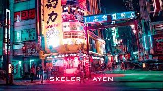 Skeler. - ＡＹＥＮ