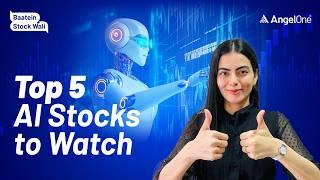 Top 5 AI Stocks in India  | AI Stock Market | Angel One