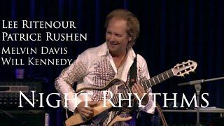 Night Rhythms - Lee Ritenour, Patrice Rushen, Melvin Davis, Will Kennedy