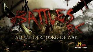 Battles BC - Alexander Lord of War (S1E6)