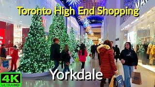 【4K】TORONTO MOST LUXURIOUS SHOPPING MALL IN CANADA | YORKDALE BOXING DAY | SHOPPING WALK