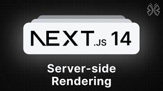 Next.js 14 Tutorial - 47 - Server-side Rendering (SSR)