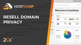 HostShop: Resell Domain Privacy with 20i's Free Ecommerce Tool (Tutorial)