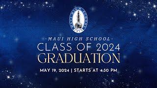 Maui High School Class of 2024 Graduation Ceremony