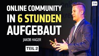 Skalierbare Online-Kurse: So baust du dir deine Online Community auf - Jakob Hager - Teil 1