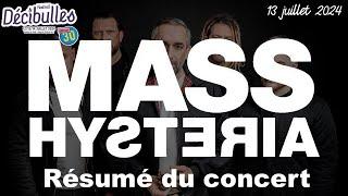 Mass Hysteria - Résumé Décibulles 2024