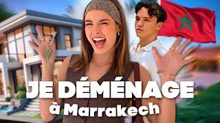 JE DÉMÉNAGE AU MAROC !!!!  omg