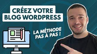 Comment créer votre blog WordPress professionnel rapidement ? [Tuto Gratuit]