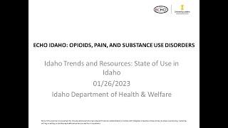 Idaho Trends and Resources: State of Use in Idaho - 01/26/2023