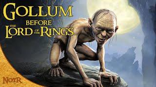 Gollum and the Stoor Hobbits before The Lord of the Rings | Tolkien Explained