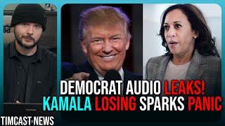 Democrat Audio LEAKS! Kamala Is LOSING Key Battleground Sparking Panic