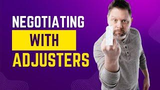 How to negotiate with adjusters | restoration company