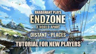 Endzone A World Apart - Tutorial for New Players // EP1