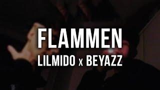 lilmido x Beyazz - Flammen [Lyrics]