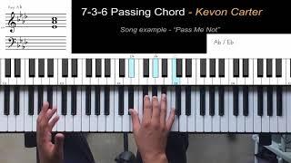 7-3-6 Passing chord by Kevon Carter (Gospel Tutorial) - Intermediate