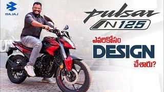 Don't buy 2024 Bajaj Pulsar N125 Before watching this video || Pulsar N125 ఎవరి కోసం?