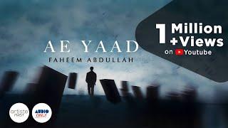 Ae Yaad (Lyrical Video) by Faheem Abdullah @theimaginarypoet  | Artiste First #stageomusic