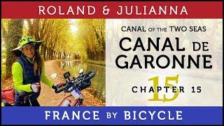 France by Bicycle | PART 15: CANAL DE GARONNE