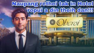 Luh an phalsak loh na hotel ngei kha a ta a ni thei tlat mai!! Oberoi hotel din tu chanchin ropui