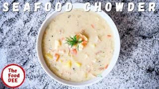 My Secret To Making The Best Irish Seafood Chowder Recipe You'll Ever Make | The FOOD-DEE BASICS