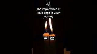 The Transformative Power of Raja Yoga.