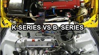 B-Series Vs K-Series Engine Swap What's More Practical?