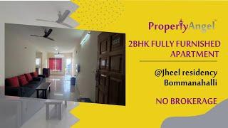 2 BHK fully furnished apartment| Jheel residency , Bommanahalli| PropertyAngel (8020)