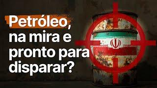 Um ataque ao setor de petróleo no Irã pode sacudir a economia global