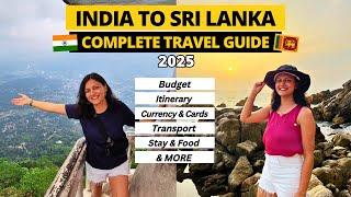 Sri Lanka Trip Cost from India | Sri Lanka Itinerary 5, 7, 10 Days | Sri Lanka Travel Guide 2025