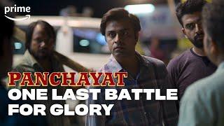 One Last Battle for Glory | Panchayat | Prime Video