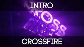 Intro | CrossFire | by ReconFX