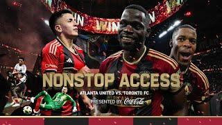 MOST INSANE FINISH TO A GAME  | Nonstop Access, Atlanta United vs. Toronto FC