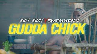 Britt Bratt - Gudda Chick (ft. Schmokkayy)(Official Video)