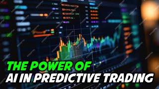 The Power of AI in Predictive Trading: Revolutionizing Markets! Online boost bd