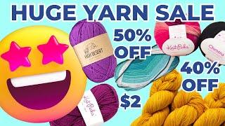  HUGE YARN SALE ALERT!  Save Up To 60% on My Favorite Yarns!