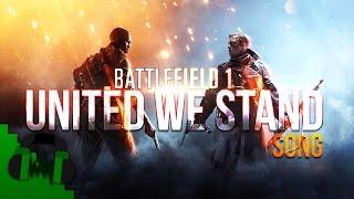 DAGames - "United We Stand" [Battlefield 1 Song]