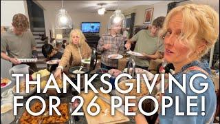 OUR BIGGEST THANKSGIVING EVER! #thanksgiving2024