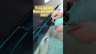 Trang gạt KTM đóng gói như thế nào?