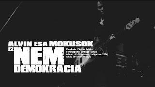 ALVIN ÉS A MÓKUSOK • EZ NEM DEMOKRÁCIA • OFFICIAL VIDEO • 2015