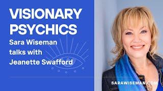 VISIONARY PSYCHICS: Sara Wiseman with Jeanette Swafford