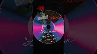 Raily - LA MIA GITANA (Italian Remix )