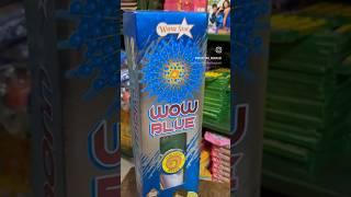 WOW BLUE FROM WOWSTAR BRAND @jothiramcrackerssivakasi2082 #crackers #jothiram #wowstar #firework