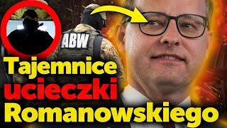 Tajemnice ucieczki Romanowskiego. Funkcjonariusze ABW pozwolili mu uciec.