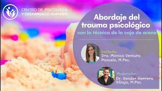 Abordaje del trauma psicológico con la técnica de la caja de arena