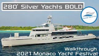 280ft Silver Yachts 2019 BOLD - Superyacht Tour @ Monaco Yacht Festival - Sister Ship Available