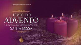 4 semana do advento | Santa Missa Paróquia Senhor do Bonfim(23/12/2024).