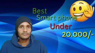 Best smartphone under 20,000 VK Tech Friend