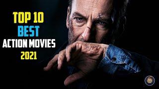 Top 10 best action movies of 2021