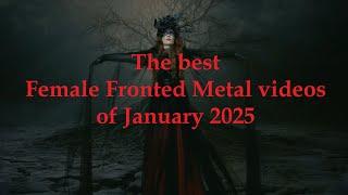 The best Female Fronted Metal videos of January 2025